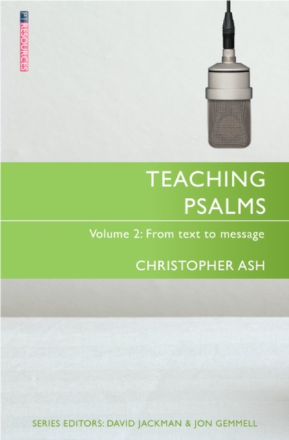Teaching Psalms Vol. 2 : From Text to Message, Paperback / softback Book