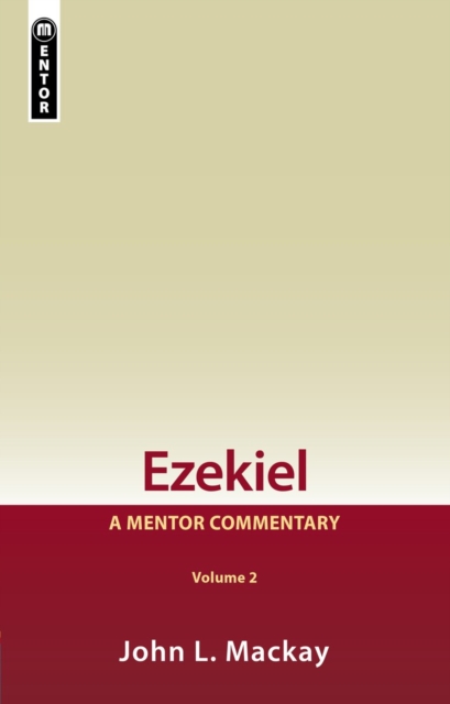 Ezekiel Vol 2 : A Mentor Commentary, Hardback Book