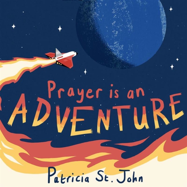Prayer Is An Adventure, Hardback Book
