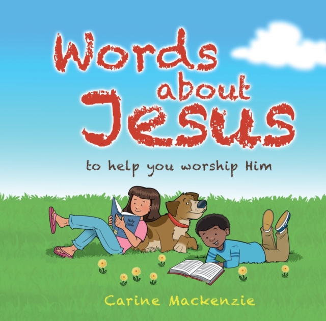 Words about Jesus : To Help You Worship Him, Hardback Book