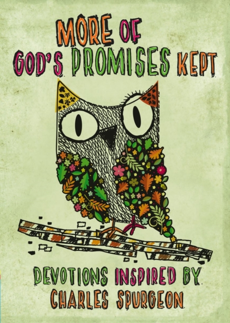 More of God’s Promises Kept : Devotions Inspired by Charles Spurgeon, Hardback Book