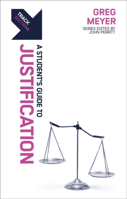 Track: Justification : A Student’s Guide to Justification, Paperback / softback Book