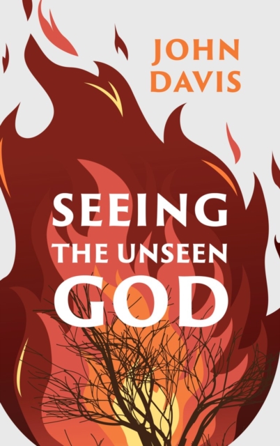 Seeing the Unseen God, Paperback / softback Book