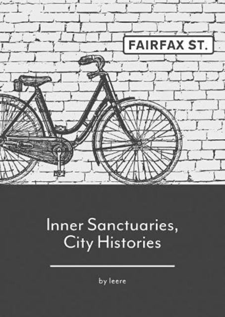 Inner Sanctuaries, City Histories, Paperback / softback Book