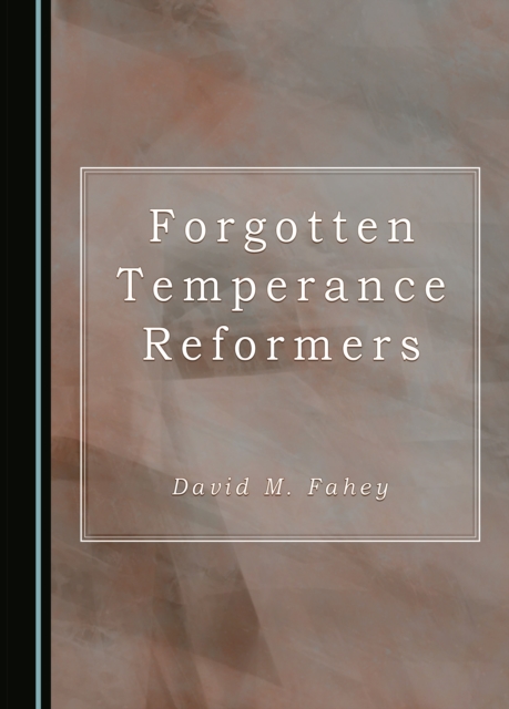 None Forgotten Temperance Reformers, PDF eBook