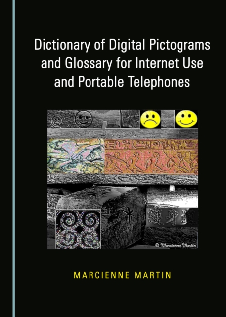 None Dictionary of Digital Pictograms and Glossary for Internet Use and Portable Telephones, PDF eBook
