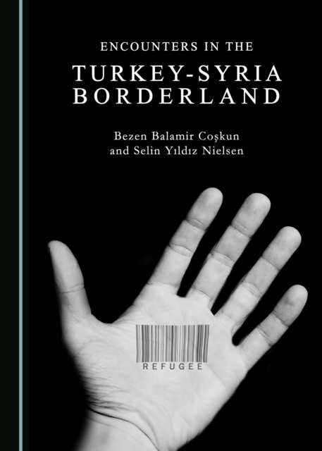 None Encounters in the Turkey-Syria Borderland, PDF eBook