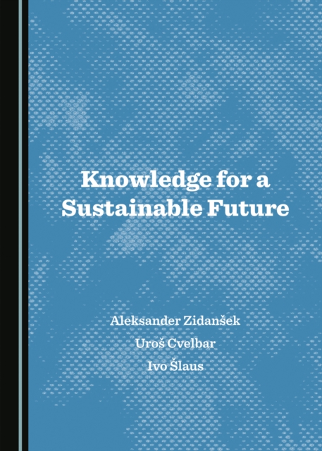 None Knowledge for a Sustainable Future, PDF eBook