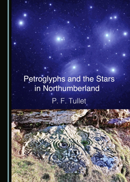 None Petroglyphs and the Stars in Northumberland, PDF eBook