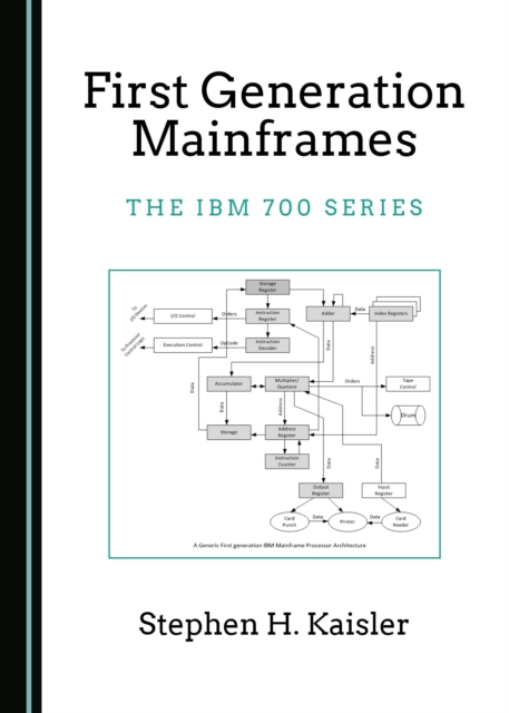 None First Generation Mainframes : The IBM 700 Series, PDF eBook