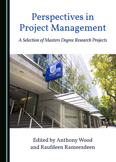None Perspectives in Project Management : A Selection of Masters Degree Research Projects, PDF eBook