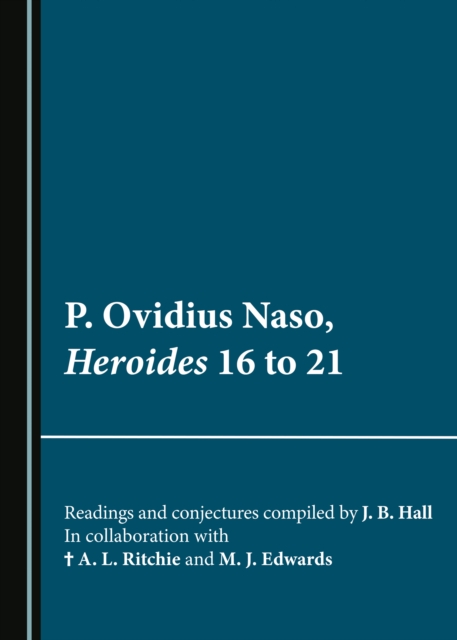 None P. Ovidius Naso, Heroides 16 to 21, PDF eBook