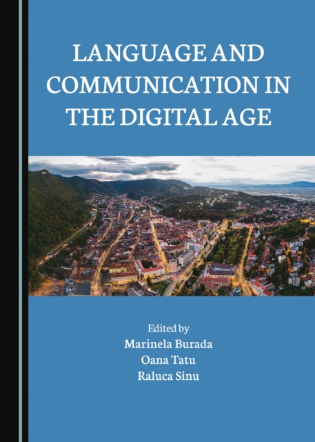 None Language and Communication in the Digital Age, PDF eBook