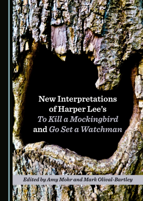 None New Interpretations of Harper Lee's To Kill a Mockingbird and Go Set a Watchman, PDF eBook