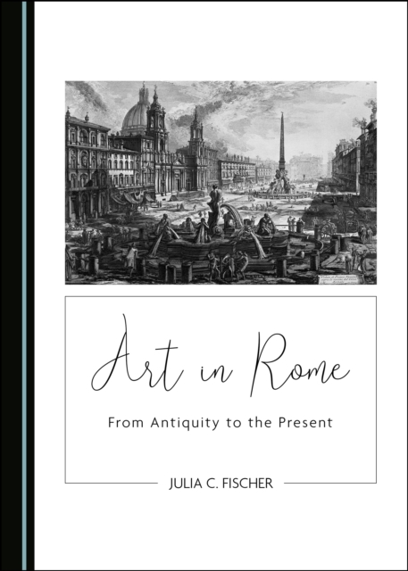 None Art in Rome : From Antiquity to the Present, PDF eBook