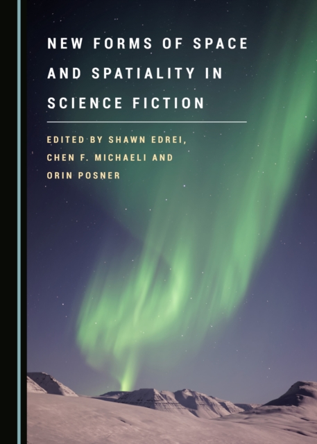None New Forms of Space and Spatiality in Science Fiction, PDF eBook