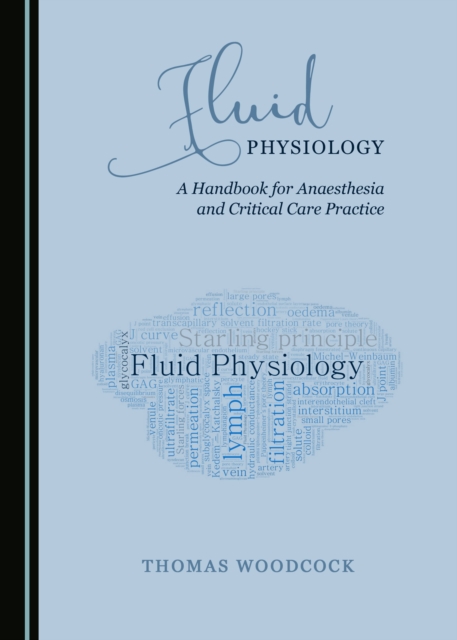 None Fluid Physiology : A Handbook for Anaesthesia and Critical Care Practice, PDF eBook