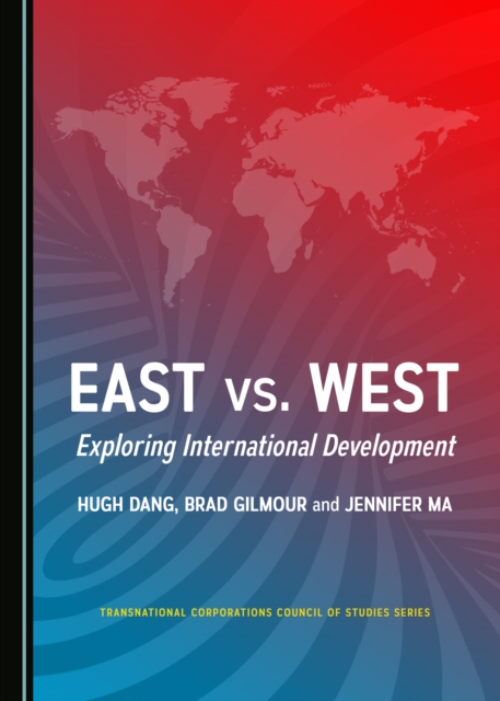 None East vs. West : Exploring International Development, PDF eBook