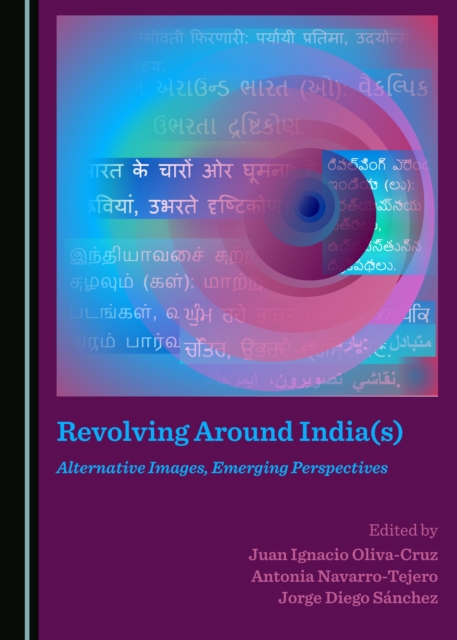 None Revolving Around India(s) : Alternative Images, Emerging Perspectives, PDF eBook