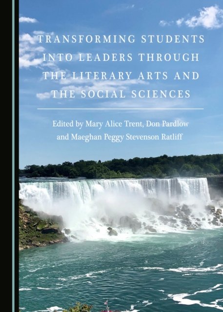 None Transforming Students into Leaders through the Literary Arts and the Social Sciences, PDF eBook