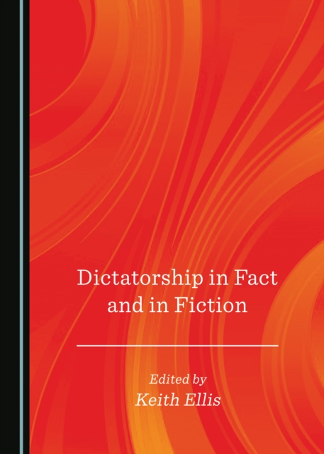 None Dictatorship in Fact and in Fiction, PDF eBook