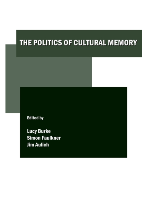 The Politics of Cultural Memory, PDF eBook
