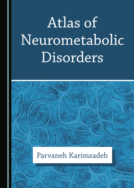 None Atlas of Neurometabolic Disorders, PDF eBook
