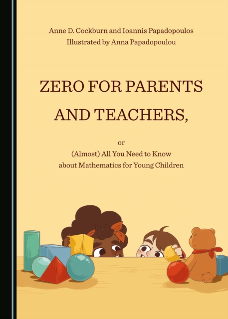 None Zero for Parents and Teachers, or (Almost) All You Need to Know about Mathematics for Young Children, PDF eBook