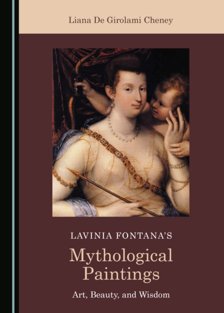 None Lavinia Fontana's Mythological Paintings : Art, Beauty, and Wisdom, PDF eBook