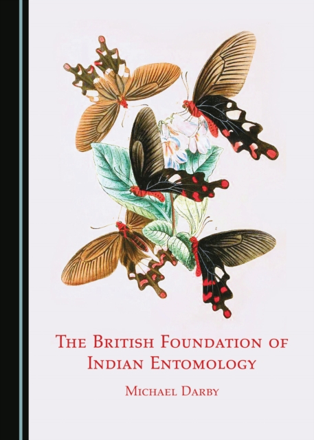 The British Foundation of Indian Entomology, PDF eBook