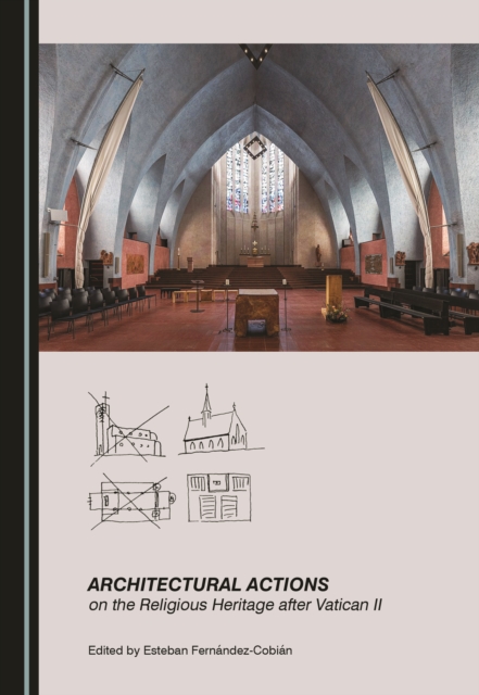 None Architectural Actions on the Religious Heritage after Vatican II, PDF eBook