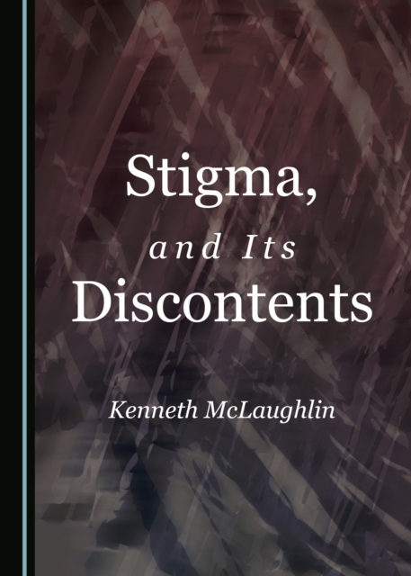 None Stigma, and Its Discontents, PDF eBook