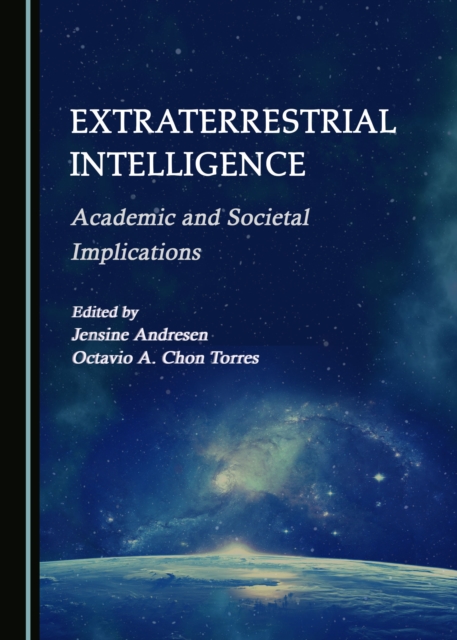 None Extraterrestrial Intelligence : Academic and Societal Implications, PDF eBook