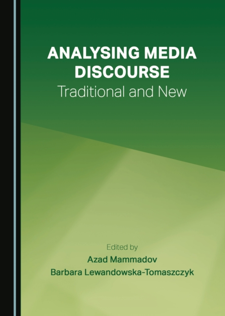 None Analysing Media Discourse : Traditional and New, PDF eBook