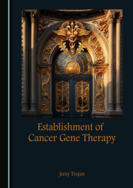 None Establishment of Cancer Gene Therapy, PDF eBook