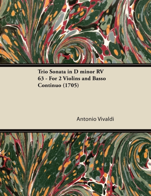Trio Sonata in D minor RV 63 - For 2 Violins and Basso Continuo (1705), EPUB eBook
