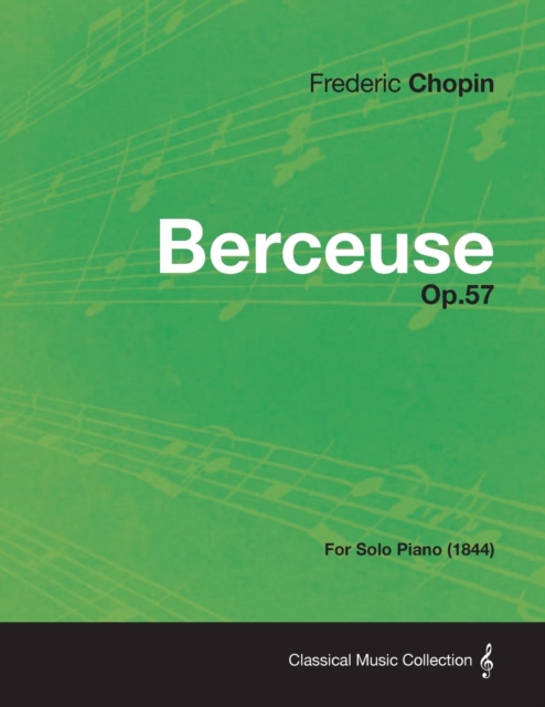 Berceuse Op.57 - For Solo Piano (1844), EPUB eBook