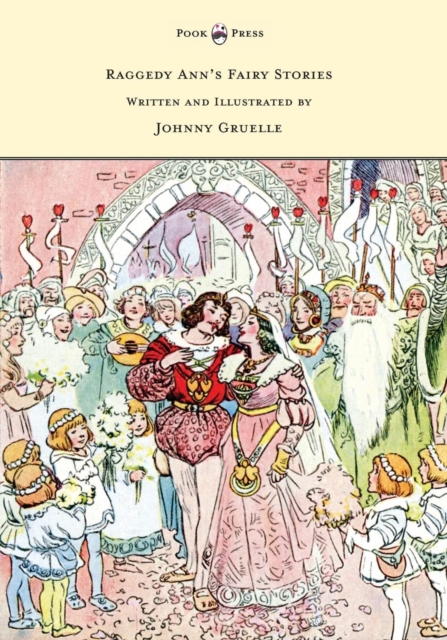 Raggedy Ann's Fairy Stories - Written and Illustrated by Johnny Gruelle, EPUB eBook