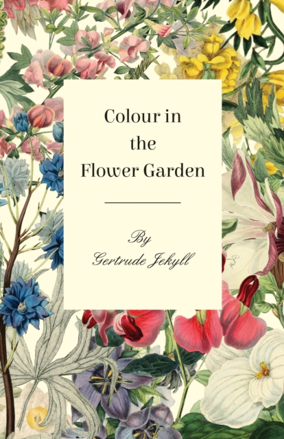 Colour in the Flower Garden, EPUB eBook