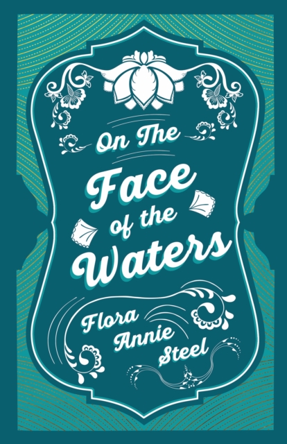 On the Face of the Waters - A Tale of Mutiny, EPUB eBook