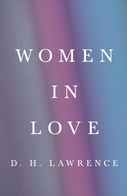 Women in Love, EPUB eBook