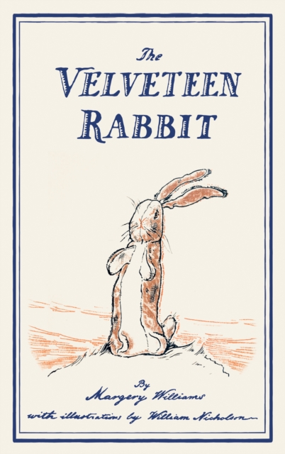 The Velveteen Rabbit : or, How Toys Become Real, EPUB eBook