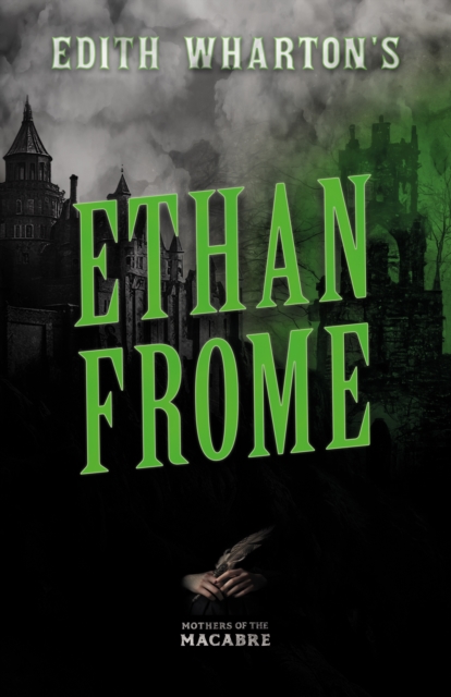 Edith Wharton's Ethan Frome, EPUB eBook