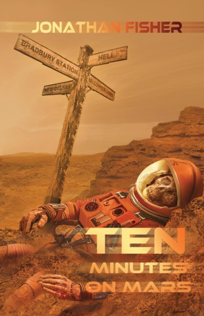 Ten Minutes On Mars, Paperback / softback Book