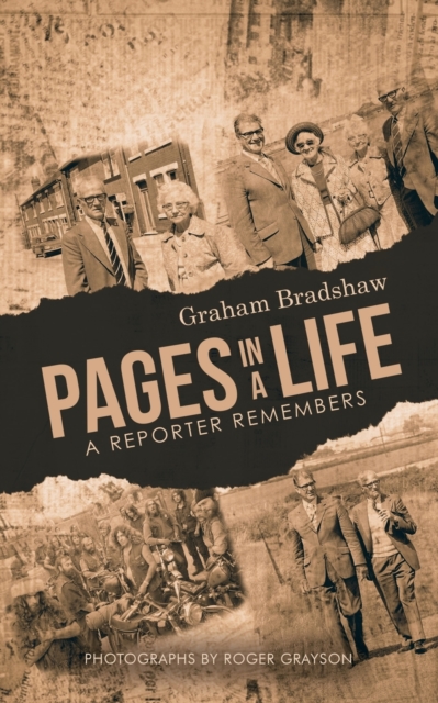 Pages in a life : A reporter remembers, Paperback / softback Book
