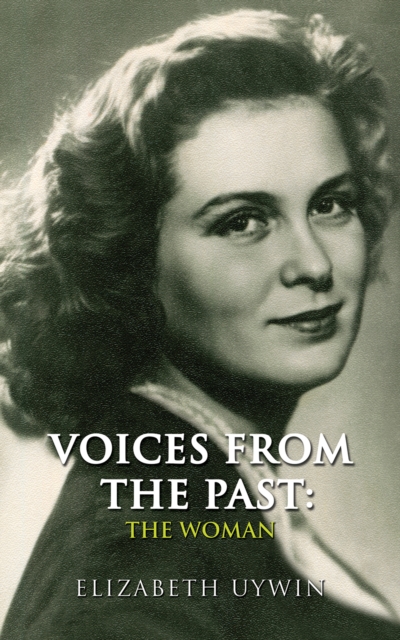 Voices From the Past: The Woman, Paperback / softback Book
