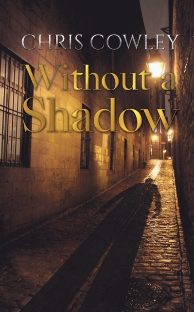 Without a Shadow, Paperback / softback Book