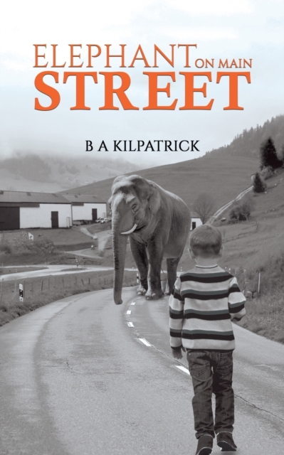 Elephant on Main Street, Paperback / softback Book