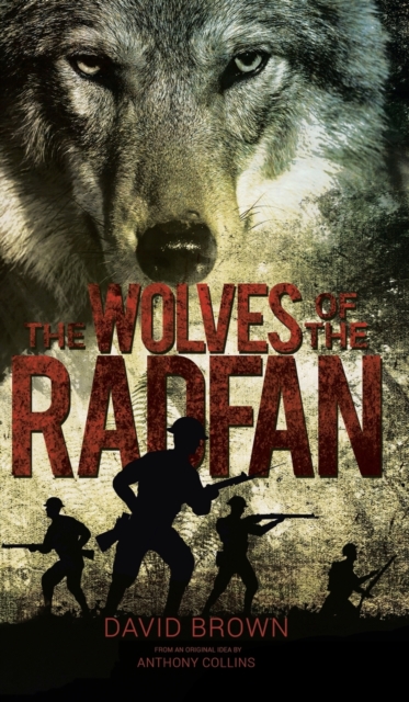 The Wolves of the Radfan, Hardback Book