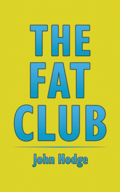 The Fat Club, Paperback / softback Book